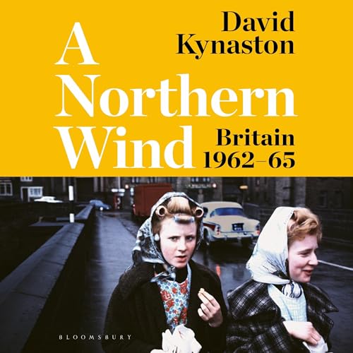 A Northern Wind Audiolibro Por David Kynaston arte de portada