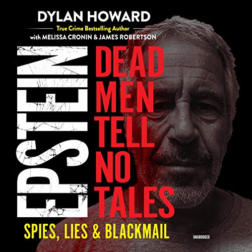 Epstein Audiobook By Dylan Howard, Melissa Cronin, James Robertson cover art