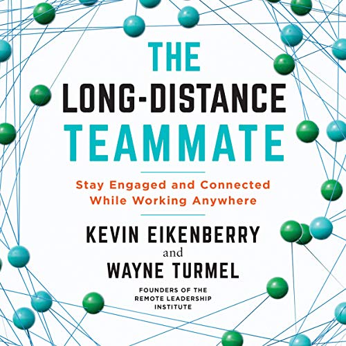 The Long-Distance Teammate Audiolibro Por Kevin Eikenberry, Wayne Turmel arte de portada