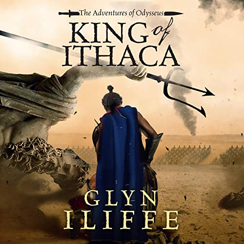 King of Ithaca Audiobook By Glyn Iliffe cover art