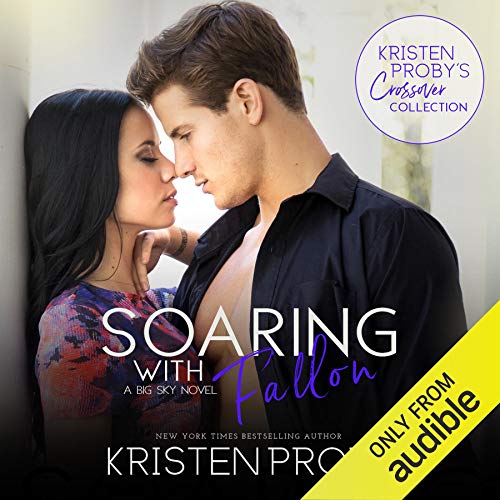 Soaring with Fallon Audiolibro Por Kristen Proby arte de portada