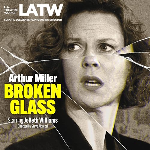 Broken Glass Audiobook By Arthur Miller cover art