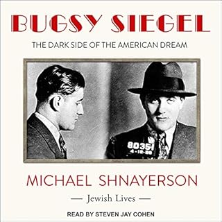 Bugsy Siegel Audiobook By Michael Shnayerson cover art