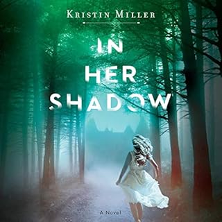 In Her Shadow Audiolibro Por Kristin Miller arte de portada