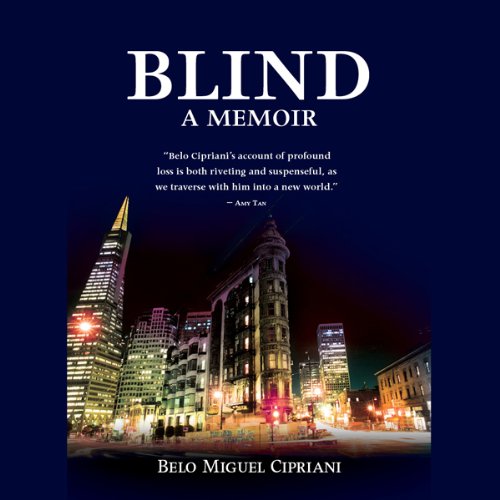 Blind: A Memoir Audiolibro Por Belo Miguel Cipriani arte de portada