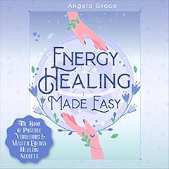 Energy Healing Made Easy cover art