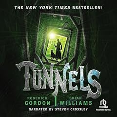 Tunnels Audiolibro Por Roderick Gordon, Brian Williams arte de portada