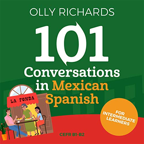 101 Conversations in Mexican Spanish cover art