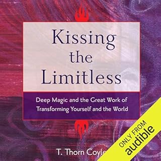 Kissing the Limitless Audiolibro Por T. Thorn Coyle arte de portada