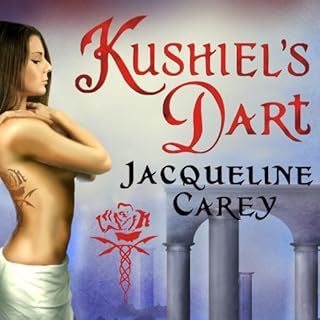 Kushiel's Dart Audiobook By Jacqueline Carey cover art