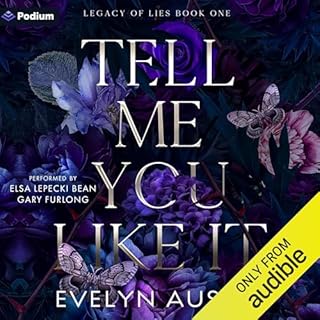 Tell Me You Like It Audiolibro Por Evelyn Austin arte de portada