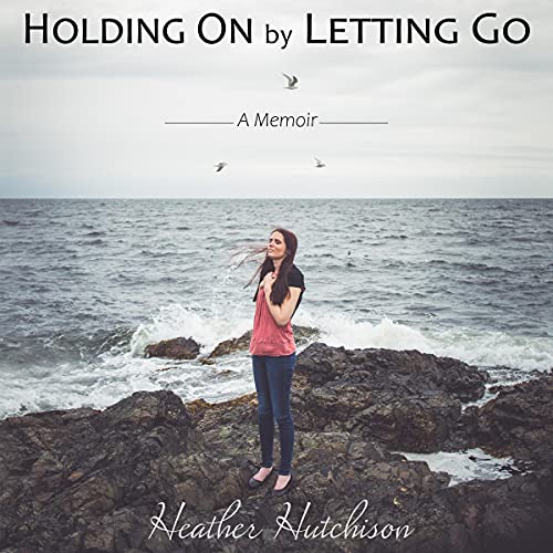 Holding on by Letting Go cover art