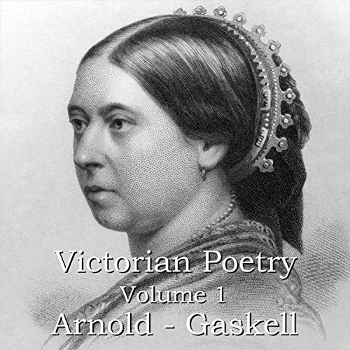 Victorian Poetry - Volume 1 Audiolibro Por Matthew Arnold, Elizabeth Barrett Browning, G. K. Chesterton arte de portada