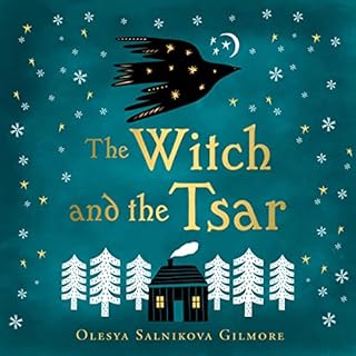 The Witch and the Tsar Audiolibro Por Olesya Salnikova Gilmore arte de portada