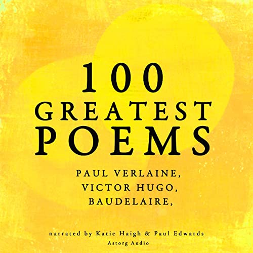 100 Greatest Poems Audiolibro Por Paul Verlaine, Arthur Rimbaud, Charles Baudelaire arte de portada