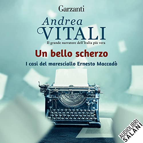 Un bello scherzo Audiobook By Andrea Vitali cover art