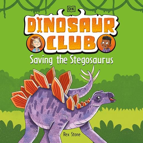 Dinosaur Club: Saving the Stegosaurus cover art