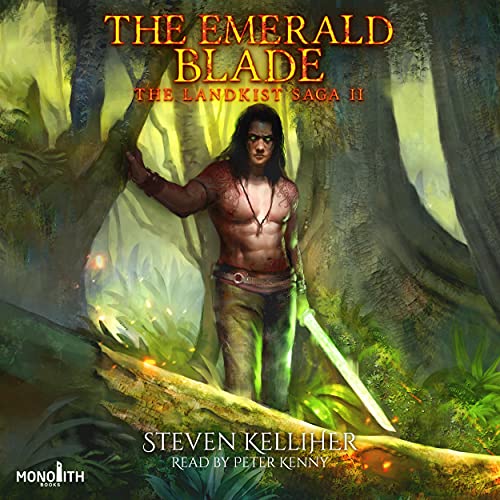 The Emerald Blade Audiobook By Steven Kelliher cover art