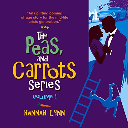 The Peas and Carrots Series - Volume 1 cover art