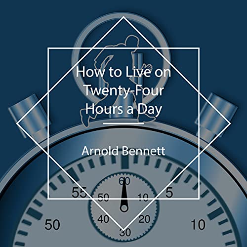 How to Live on Twenty-Four Hours a Day cover art