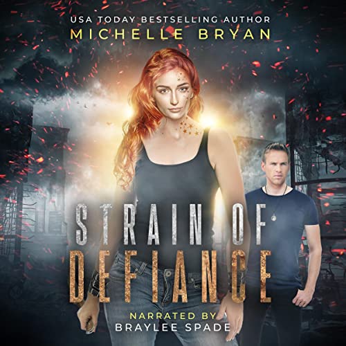 Strain of Defiance Audiobook By Michelle Bryan cover art