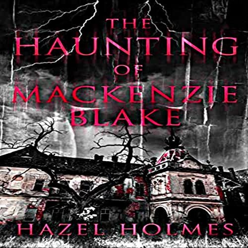 The Haunting of Mackenzie Blake cover art