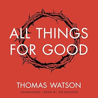 All Things for Good Audiolibro Por Thomas Watson arte de portada