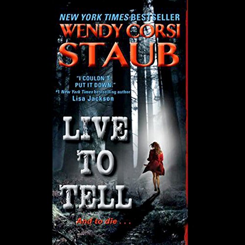 Live to Tell Audiolibro Por Wendy Corsi Staub arte de portada