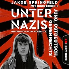 Unter Nazis - Jung, ostdeutsch, gegen Rechts Titelbild