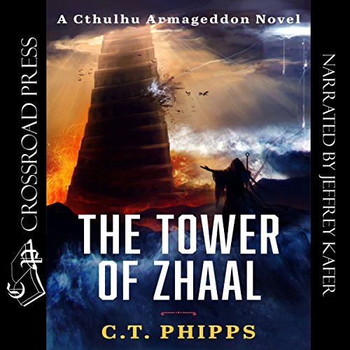 The Tower of Zhaal Audiolibro Por C. T. Phipps arte de portada