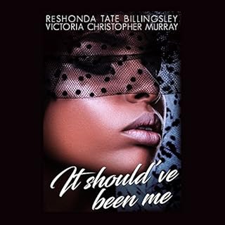 It Should've Been Me Audiobook By ReShonda Tate Billingsley cover art