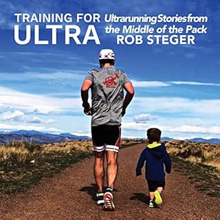 Training for Ultra Audiobook By Rob Steger cover art