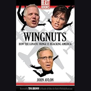 Wingnuts Audiolibro Por John P. Avlon, Tina Brown - foreword arte de portada