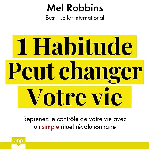 Couverture de 1 habitude peut changer votre vie