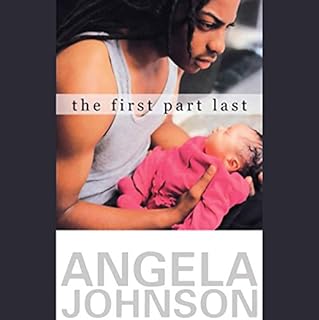 The First Part Last Audiolibro Por Angela Johnson arte de portada