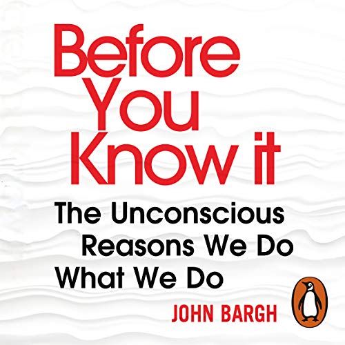 Before You Know It Audiobook By John Bargh cover art