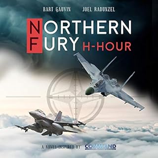 Northern Fury: H-Hour Audiolibro Por Bart Gauvin, Joel Radunzel arte de portada