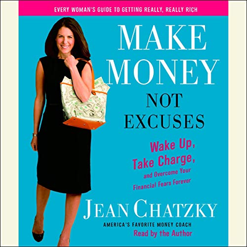 Page de couverture de Make Money, Not Excuses