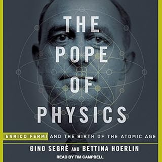 The Pope of Physics Audiobook By Gino Segre, Bettina Hoerlin cover art