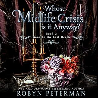 Whose Midlife Crisis Is It Anyway? Audiolibro Por Robyn Peterman arte de portada