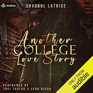 Another College Love Story Audiobook By Shvonne Latrice cover art