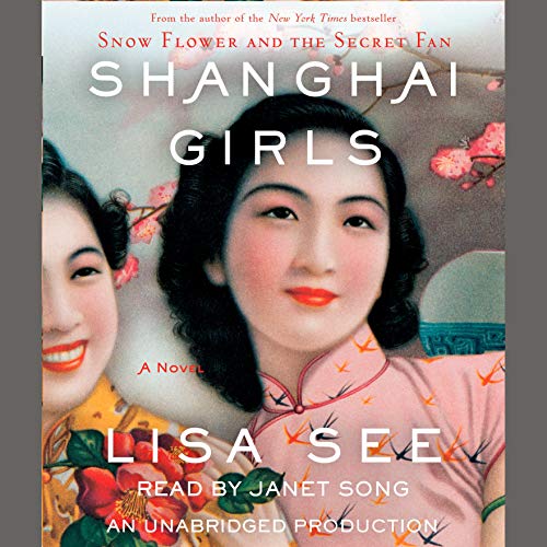 Shanghai Girls Audiobook By Lisa See cover art