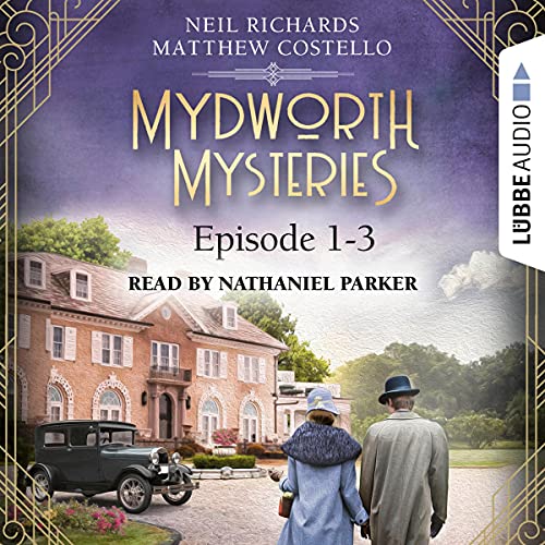 Mydworth Mysteries 1-3 Audiobook By Matthew Costello, Neil Richards cover art