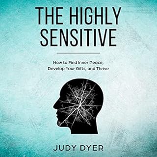 The Highly Sensitive Audiobook By Judy Dyer cover art