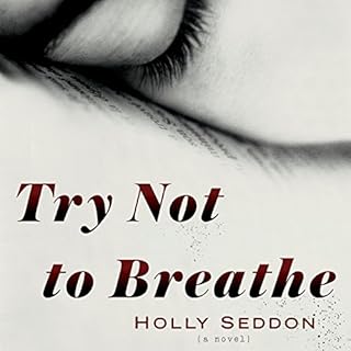 Try Not to Breathe Audiolibro Por Holly Seddon arte de portada