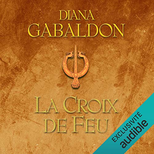 La croix de feu Audiolivro Por Diana Gabaldon capa