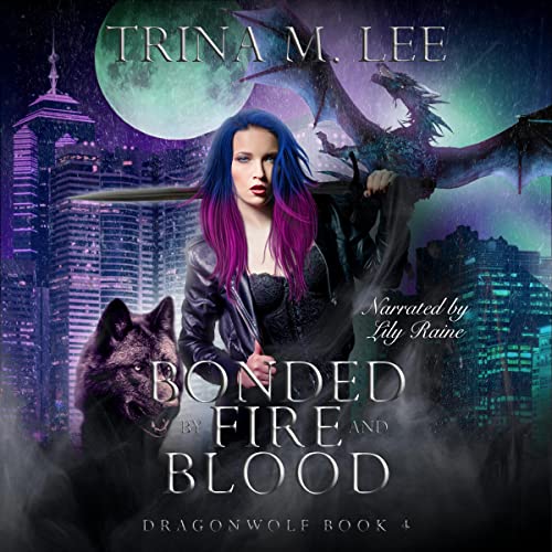 Bonded by Fire and Blood Audiolibro Por Trina M. Lee arte de portada