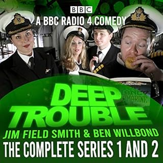 Deep Trouble: The Complete Series 1 and 2 Audiolibro Por Jim Field Smith, Ben Willbond arte de portada