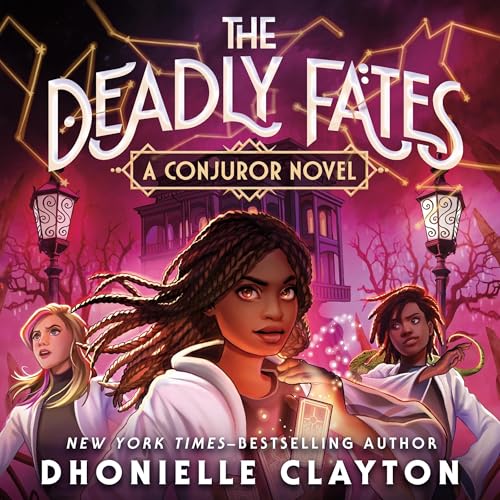 The Deadly Fates Audiolibro Por Dhonielle Clayton arte de portada