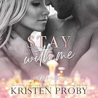 Stay with Me Audiobook By Kristen Proby cover art